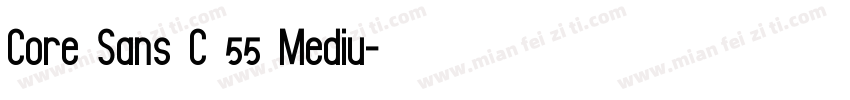 Core Sans C 55 Mediu字体转换